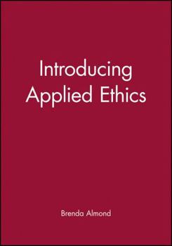 Paperback Introducing Applied Ethics Book