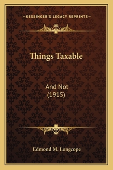 Paperback Things Taxable: And Not (1915) Book