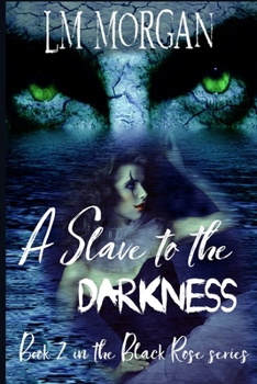 Paperback A Slave to the Darkness Book