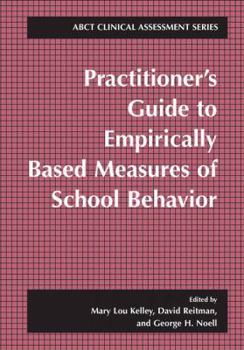 Paperback Practitioner's Guide to Empirically Based Measures of School Behavior Book