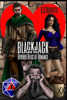Blackjack and the Revered Relic of Romance (Another Ducking Monk Series)