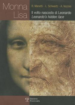 Paperback Mona Lisa: Il Volto Nascosto Di Leonardo / Leonardo's Hidden Face Book