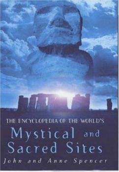 Hardcover The Encyclopedia of the World's Mystical and Sacred Sites Book