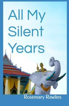 Paperback All My Silent Years Book