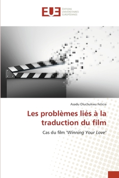 Paperback Les problèmes liés à la traduction du film [French] Book
