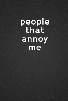 Paperback people that annoy me Book