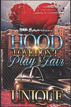 Paperback Hood Love Don't Play Fair Book