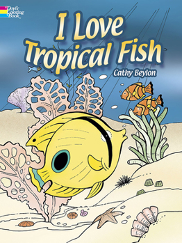 Paperback I Love Tropical Fish Coloring Book