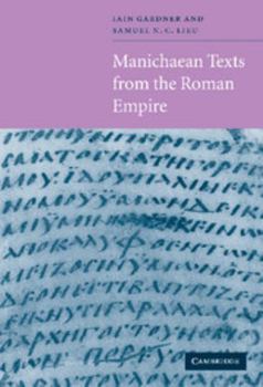 Hardcover Manichaean Texts from the Roman Empire Book