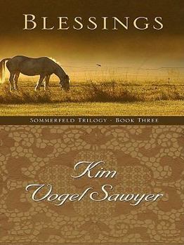 Blessings - Book #3 of the Sommerfield Trilogy