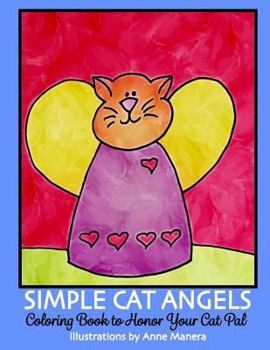 Paperback Simple Cat Angels: Coloring Book for to Honor Your Cat Pal Book