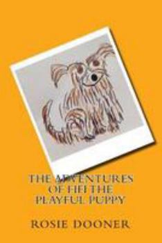 Paperback The Adventures of Fifi the playful puppy Book