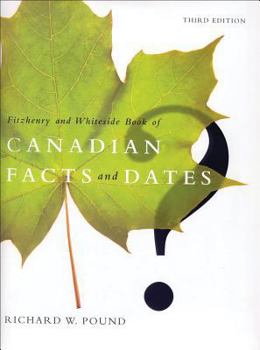 Hardcover Fitzhenry & Whiteside Book of Canadian Facts and Dates Book