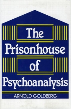 Hardcover The Prisonhouse of Psychoanalysis Book