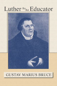 Paperback Luther as an Educator Book