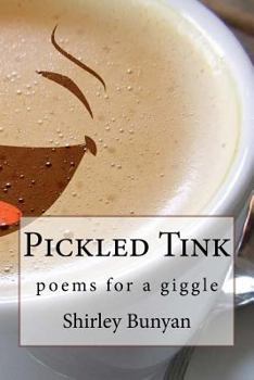 Paperback Pickled Tink: poems to giggle to Book