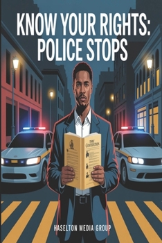 Paperback Know Your Rights: Police Stops Book