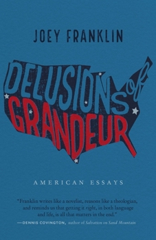 Paperback Delusions of Grandeur: American Essays Book