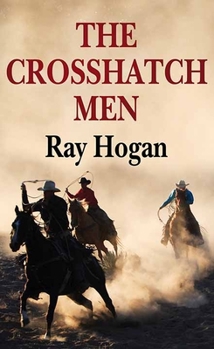 Library Binding The Crosshatch Men [Large Print] Book