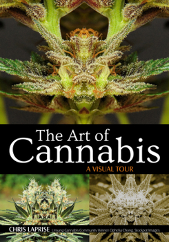 Paperback The Art of Cannabis: A Visual Tour Book