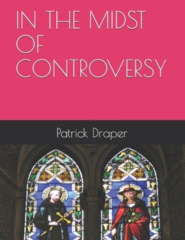 Paperback In the Midst of Controversy Book