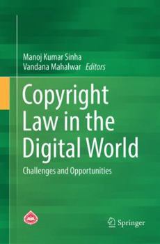 Paperback Copyright Law in the Digital World: Challenges and Opportunities Book