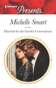Married for the Greek's Convenience - Book #4 of the Brides for Billionaires