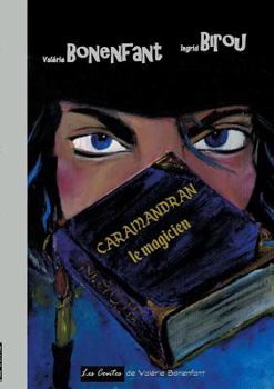 Paperback Caramandran le magicien: Les contes de Valérie Bonenfant [French] Book