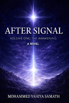 Paperback After Signal: Volume One: The Awakening Book