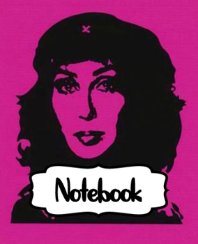 Paperback Notebook: Cher American Singer Goddess of Pop The Folk Rock Husband-Wife Duo Sonny & Cher One Of The Best-Selling Music Artists, Book