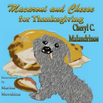 Paperback Macaroni and Cheese for Thanksgiving [Large Print] Book