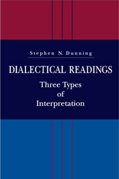 Dialectical Readings: Three Types of Interpretation