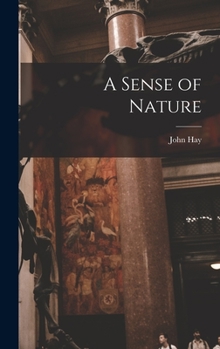 Hardcover A Sense of Nature Book