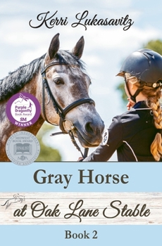 Paperback Gray Horse at Oak Lane Stable Book