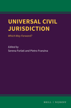 Hardcover Universal Civil Jurisdiction: Which Way Forward? Book