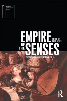 Paperback Empire of the Senses: The Sensual Culture Reader Book
