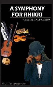 Paperback A Symphony for Rhikki Book