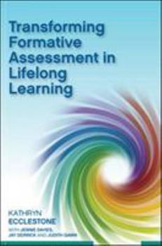 Paperback Transforming Formative Assessment in Lifelong Learning Book