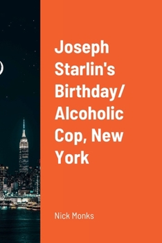 Paperback Joseph Starlin's Birthday/ Alcoholic Cop, New York Book