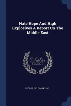 Paperback Hate Hope And High Explosives A Report On The Middle East Book