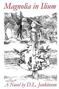 Paperback Magnolia in Ilium Book