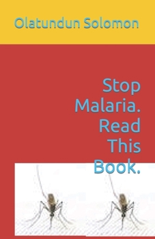 Paperback Stop Malaria. Read This Book. Book