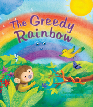 Hardcover Storytime: The Greedy Rainbow Book