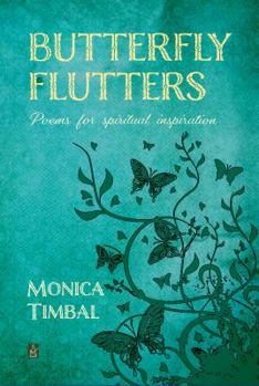 Paperback Butterfly Flutters: Poems for Spiritual Inspiration Book