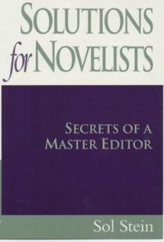 Paperback Solutions for Novelists: Secrets of a Master Editor Book