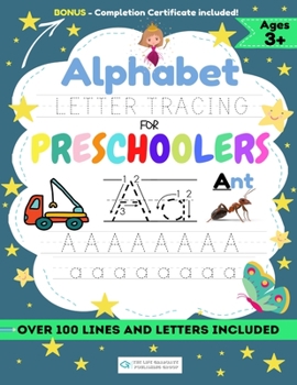 Alphabet Letter Tracing for Preschoolers : A Workbook for Boys to Practice Pen Control, Line Tracing, Shapes the Alphabet and More! (ABC Activity Book) 8. 5 X 11 Inch