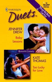 Mass Market Paperback Baby Lessons; Too Lucky for Love Book