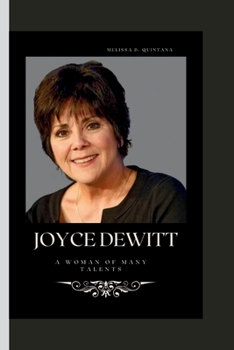 Paperback Joyce DeWitt: A Woman of Many Talents Book