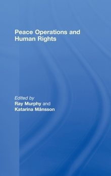 Hardcover Peace Operations and Human Rights Book
