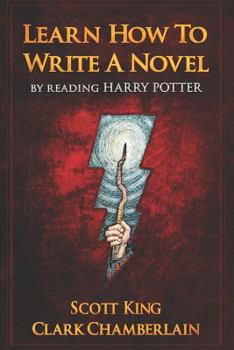 Paperback Learn How to Write a Novel by Reading Harry Potter Book